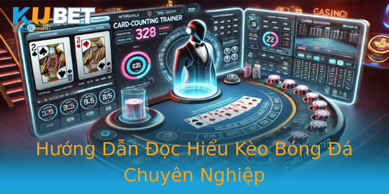Hướng Dẫn Đọc Hiểu Kèo Bóng Đá Chuyên Nghiệp Hướng Dẫn Đọc Hiểu Kèo Bóng Đá Chuyên Nghiệp