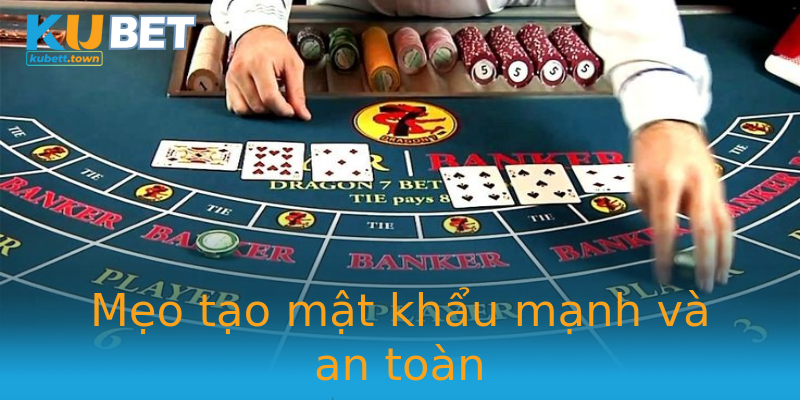 Mẹo tạo mật khẩu mạnh và an toàn Mẹo tạo mật khẩu mạnh và an toàn