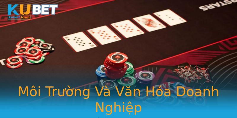 Môi Trường Và Văn Hóa Doanh Nghiệp Môi Trường Và Văn Hóa Doanh Nghiệp